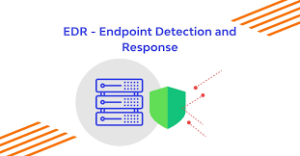 EDR Security Meaning Endpoint Detection and Response